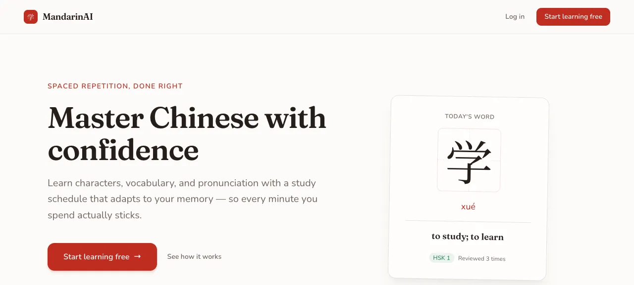 MandarinAI landing page — 'Master Chinese with confidence', with a Today's Word card showing the character 学 (xué), its pinyin and meaning